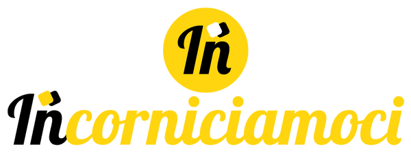 Incorniciamoci